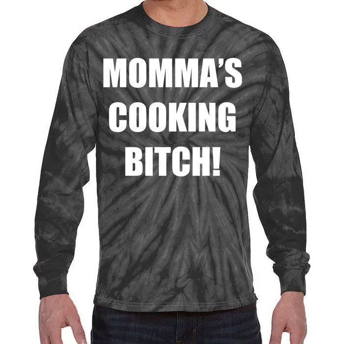 Momma's Cooking Bitch Tie-Dye Long Sleeve Shirt