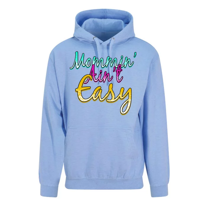 Mommin Ain't Easy Unisex Surf Hoodie