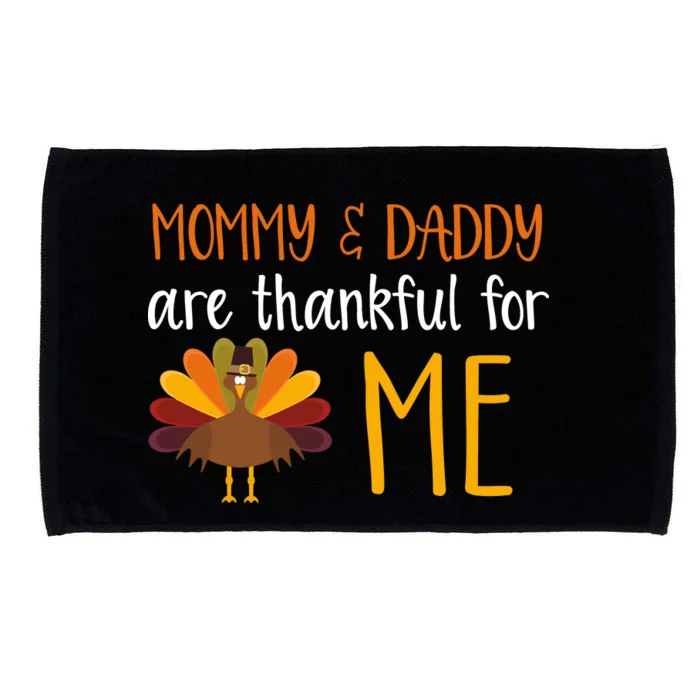 Mommy And Daddy Are Thankful For ME Microfiber Hand Towel