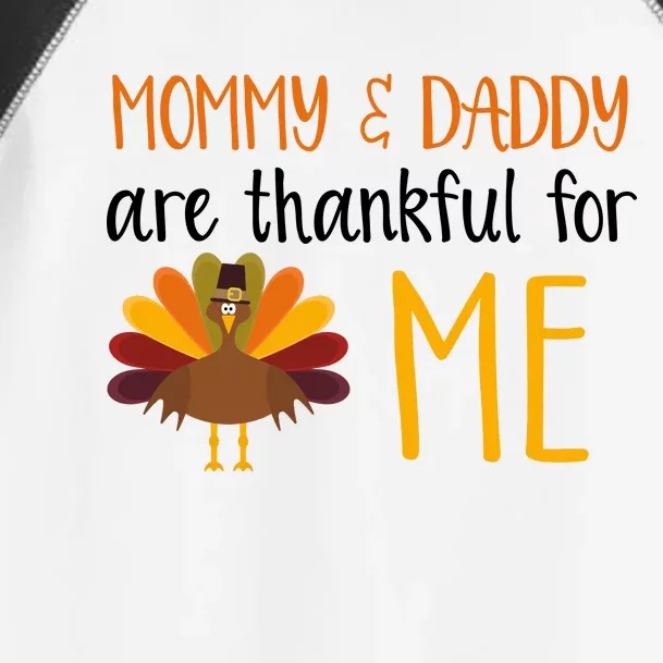 Mommy And Daddy Are Thankful For ME Toddler Fine Jersey T-Shirt