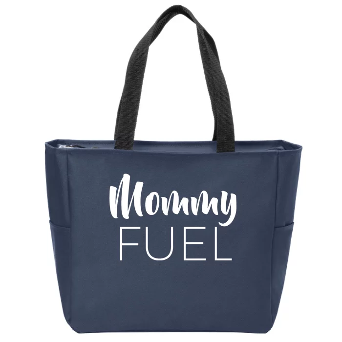 Mommy Fuel Zip Tote Bag