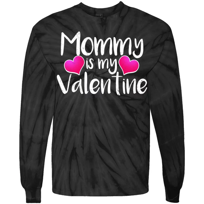 Mommy Is My Valentine Tie-Dye Long Sleeve Shirt