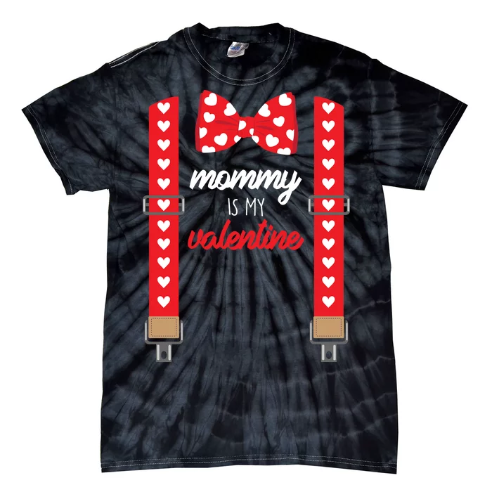 Mommy Is My Valentine Cute Bow Tie Suspenders Tie-Dye T-Shirt