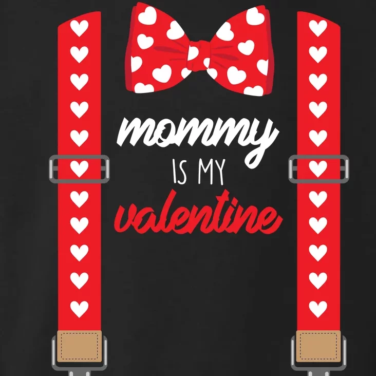 Mommy Is My Valentine Cute Bow Tie Suspenders Toddler Hoodie