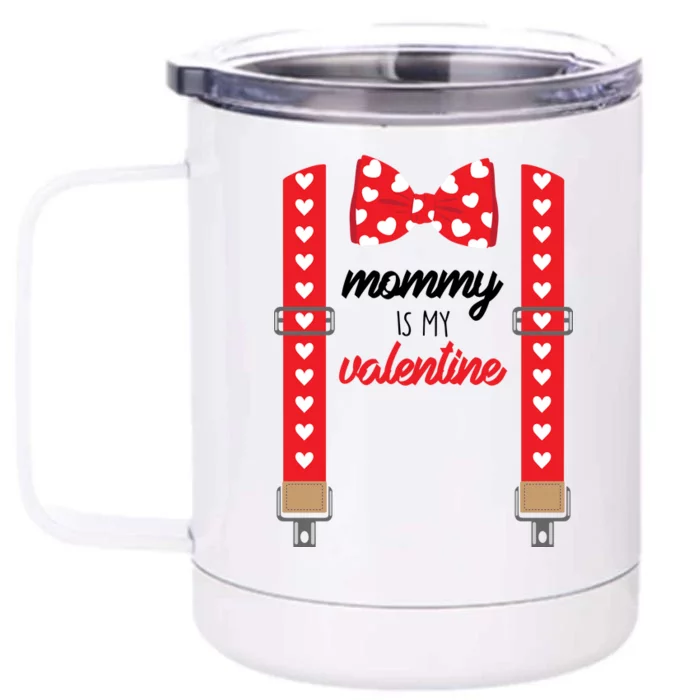 Mommy Is My Valentine Cute Bow Tie Suspenders Front & Back 12oz Stainless Steel Tumbler Cup