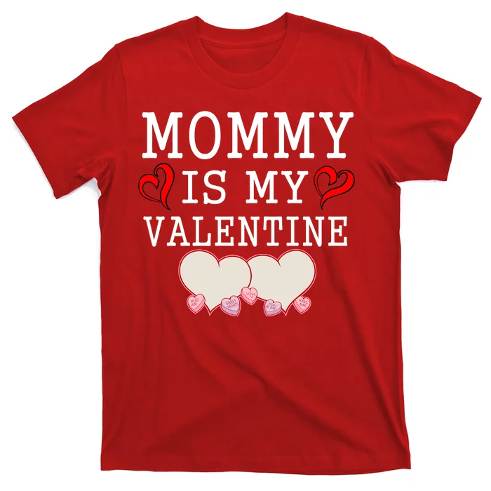 Mommy Is My Valentine Gift For Little Boy T-Shirt