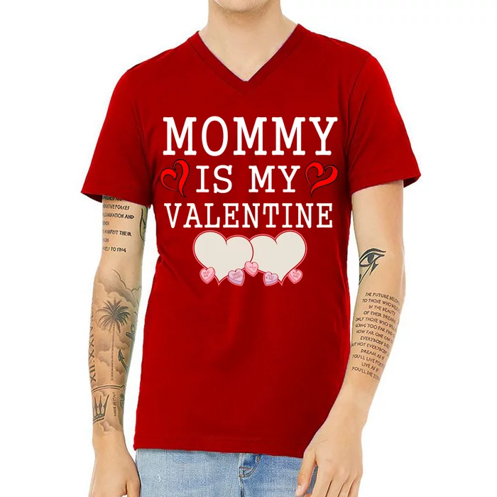 Mommy Is My Valentine Gift For Little Boy V-Neck T-Shirt