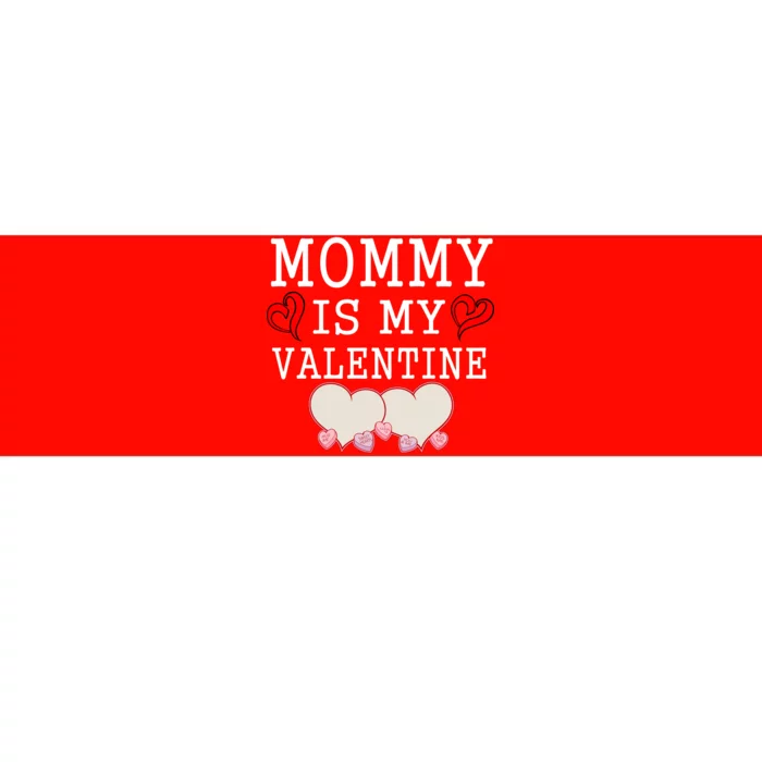 Mommy Is My Valentine Gift For Little Boy Bumper Sticker