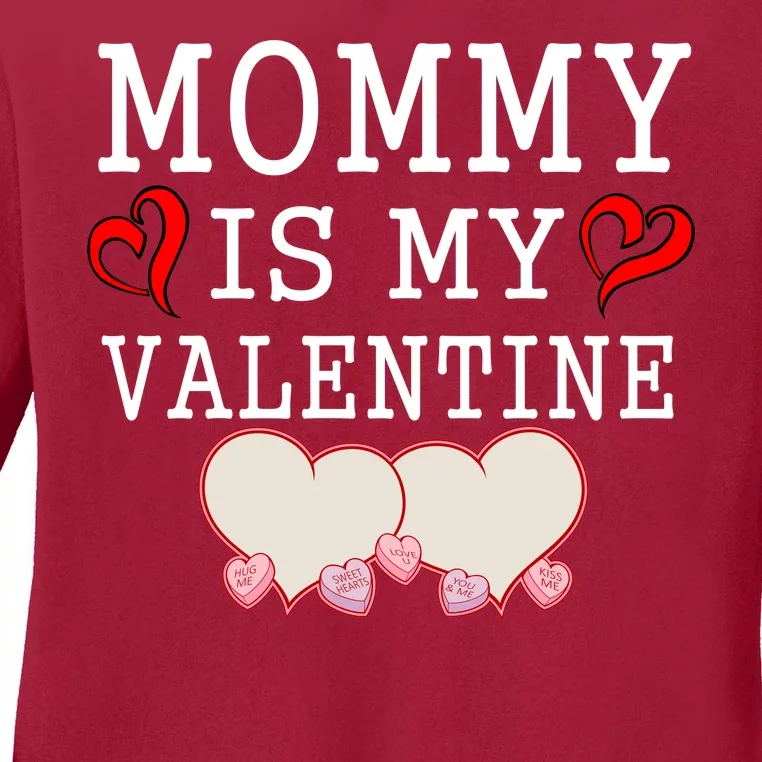 Mommy Is My Valentine Gift For Little Boy Ladies Long Sleeve Shirt