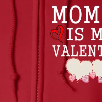 Mommy Is My Valentine Gift For Little Boy Full Zip Hoodie