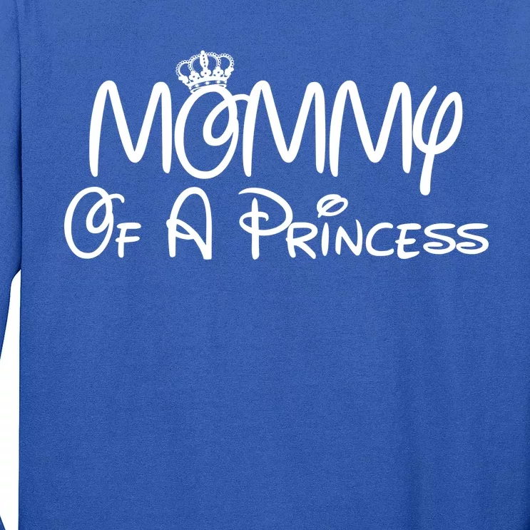 Mommy Of A Princess Long Sleeve Shirt