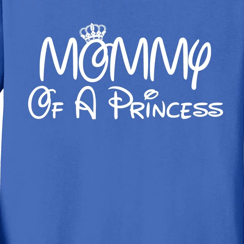 Mommy Of A Princess Kids Long Sleeve Shirt