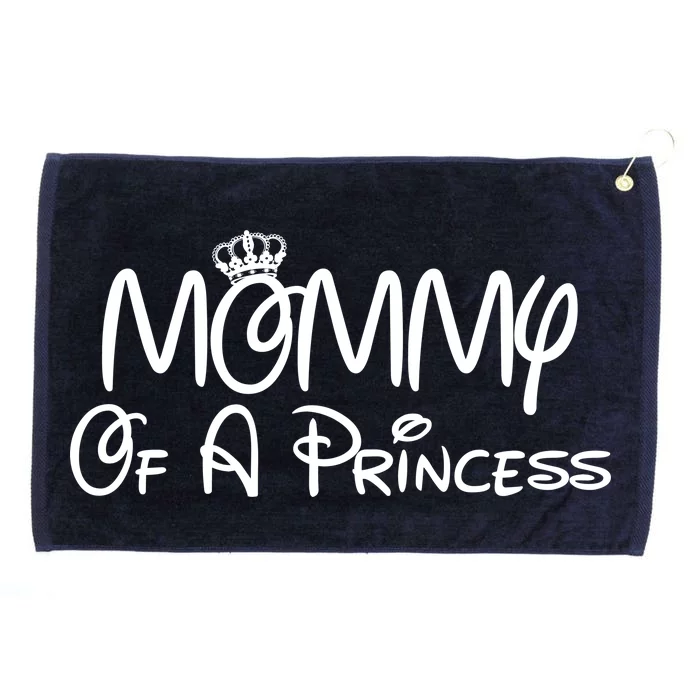 Mommy Of A Princess Grommeted Golf Towel