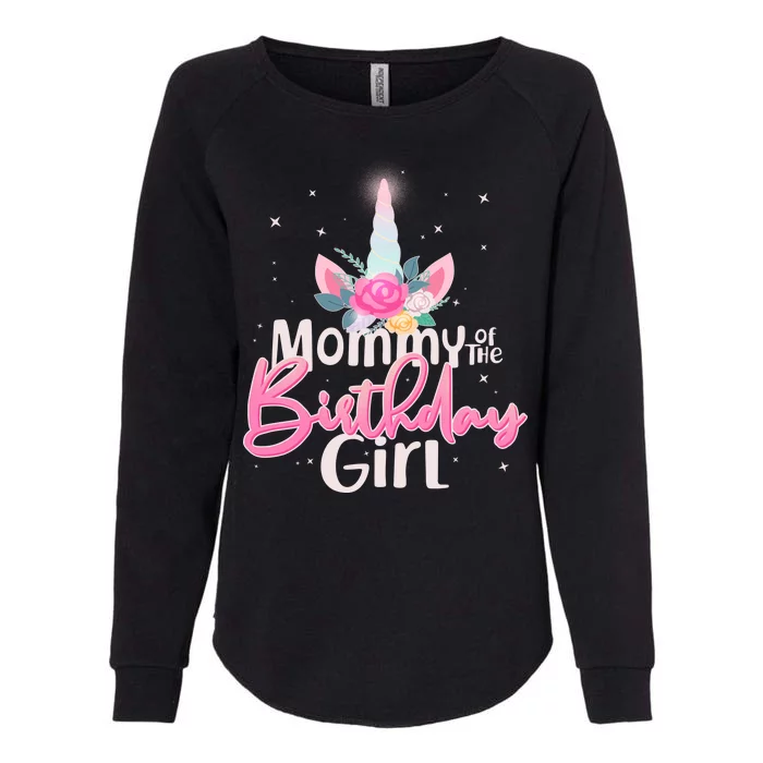 Mommy of the Birthday Girl Magical Unicorn Womens California Wash Sweatshirt