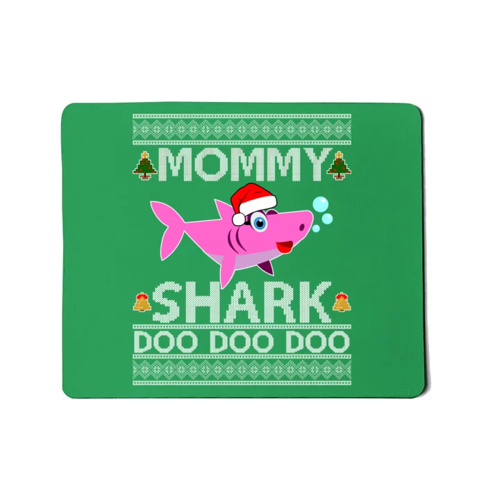 Mommy Shark Doo Doo Cute Ugly Christmas Mousepad