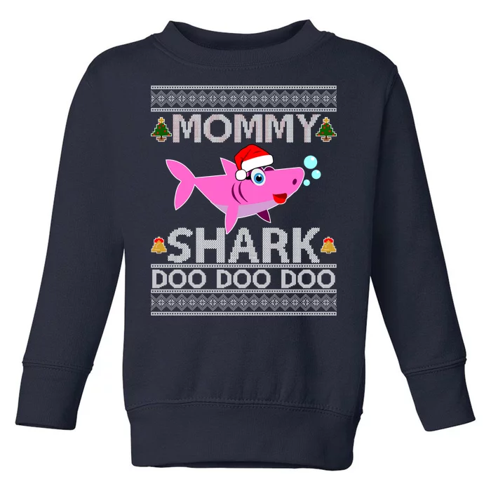 Mommy Shark Doo Doo Cute Ugly Christmas Toddler Sweatshirt