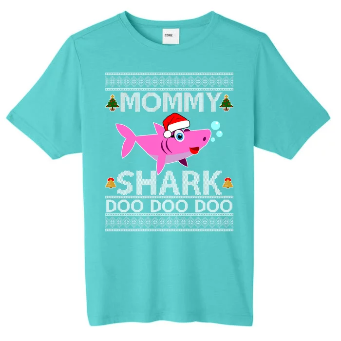 Mommy Shark Doo Doo Cute Ugly Christmas ChromaSoft Performance T-Shirt