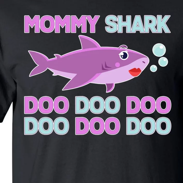 Mommy Shark Doo Doo Doo Tall T-Shirt