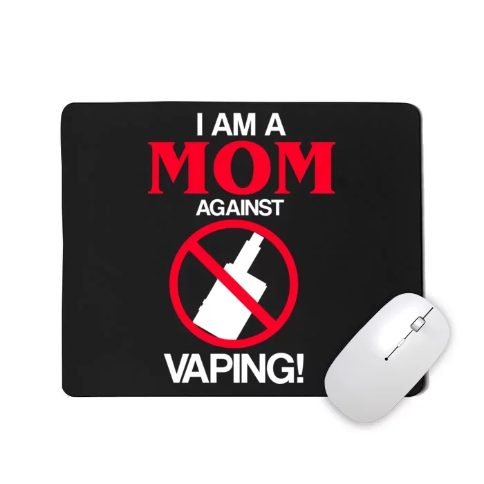 Moms Against Vaping Mousepad