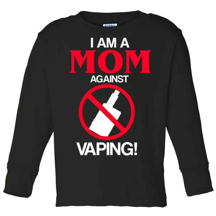 Moms Against Vaping Toddler Long Sleeve Shirt