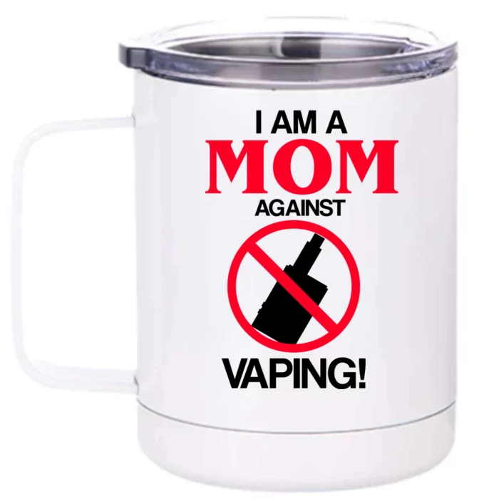 Moms Against Vaping Front & Back 12oz Stainless Steel Tumbler Cup