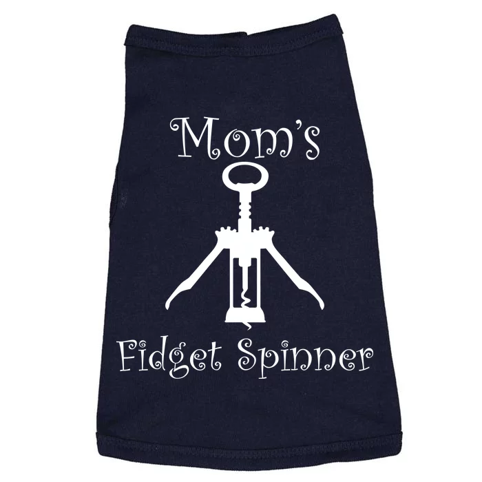 Mom's Fidget Spinner Wine Bottle Opener Doggie Tank