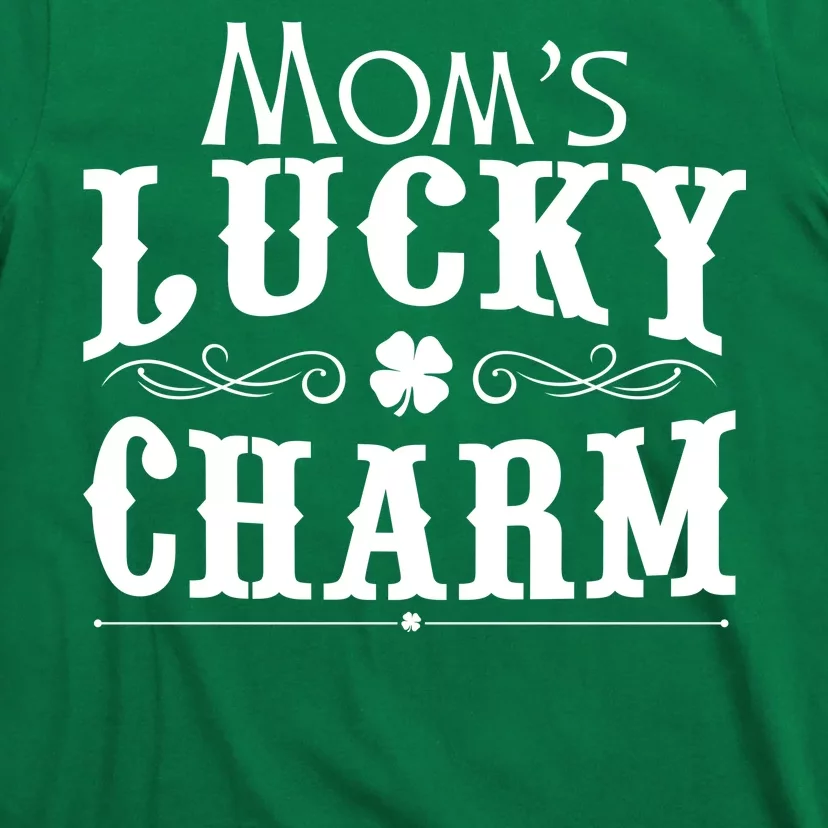 Mom's Lucky Charm T-Shirt