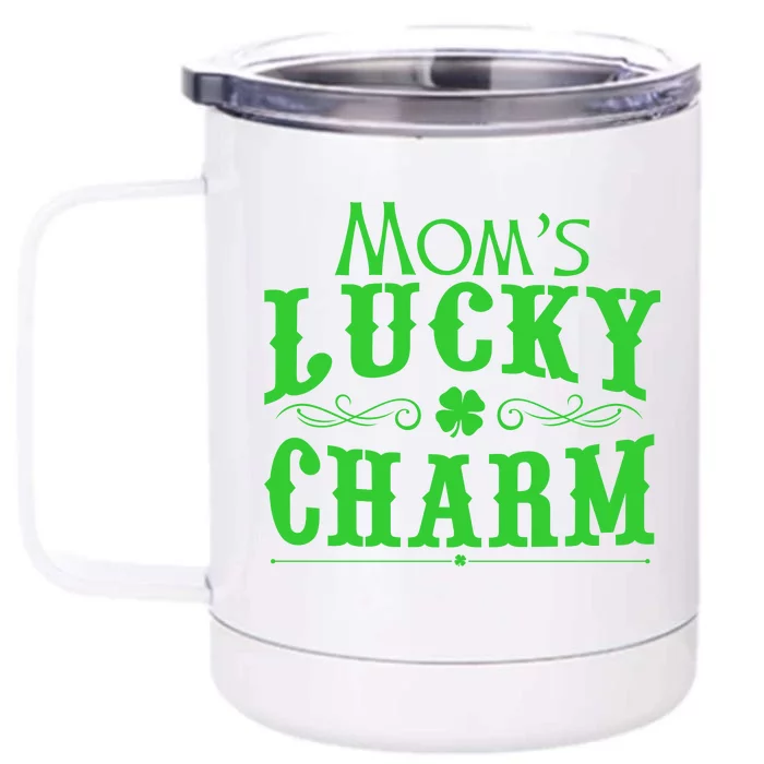 Mom's Lucky Charm Front & Back 12oz Stainless Steel Tumbler Cup