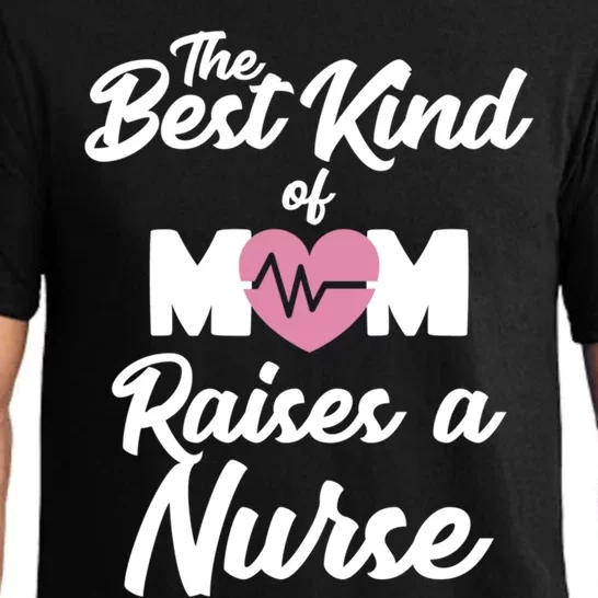 Mom Of Nurse Best Kind Of Mom Raises Nurse Nursing Degree Gift Pajama Set