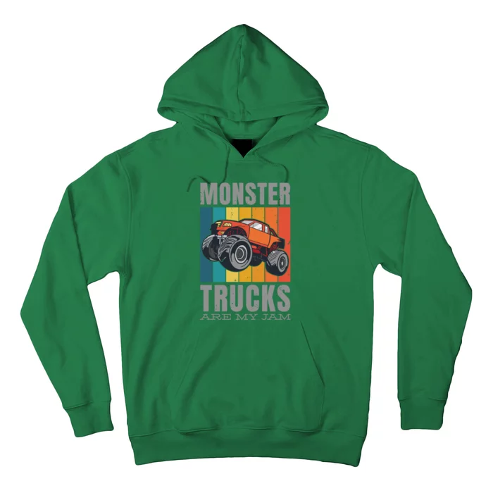 Monster Trucks Are My Jam Hoodie