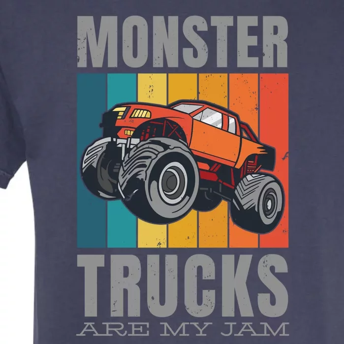 Monster Trucks Are My Jam Garment-Dyed Heavyweight T-Shirt