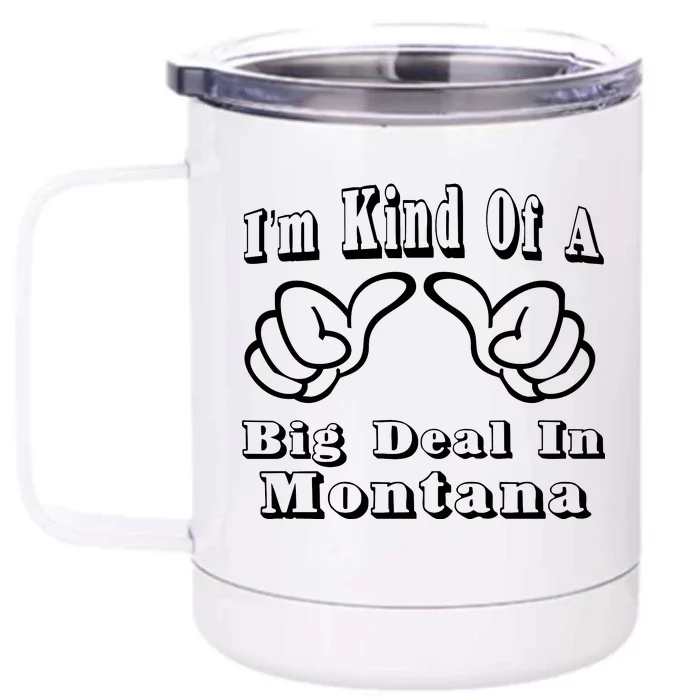 Montana Big Deal Front & Back 12oz Stainless Steel Tumbler Cup