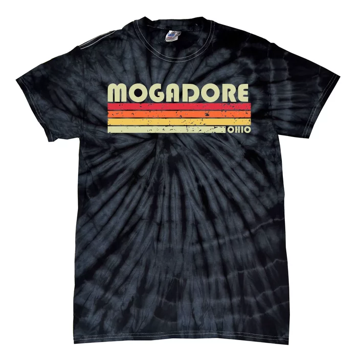 Mogadore Oh Ohio Funny City Home Roots Gift Tie-Dye T-Shirt