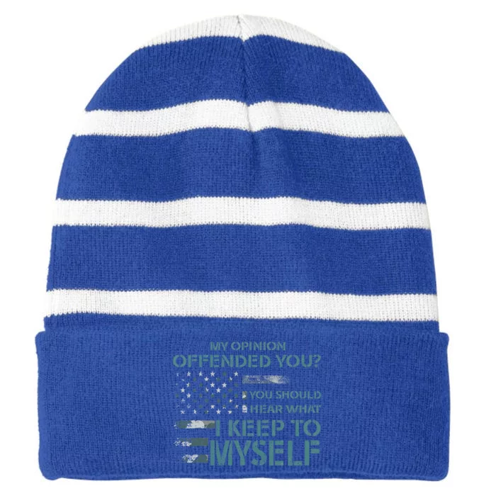 My Opinion Offended You Humor Novelty Striped Beanie with Solid Band