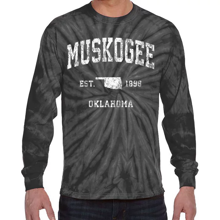 Muskogee Oklahoma OK Vintage Athletic Sports Tie-Dye Long Sleeve Shirt