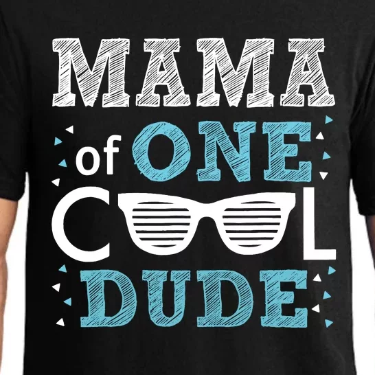 Mama Of One Cool Dude Funny Birthday Boy Cool Pajama Set