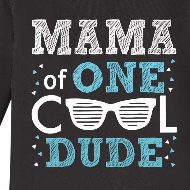 Mama Of One Cool Dude Funny Birthday Boy Cool Baby Long Sleeve Bodysuit