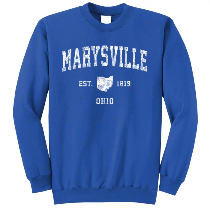 Marysville Ohio Oh Vintage Sports Tall Sweatshirt