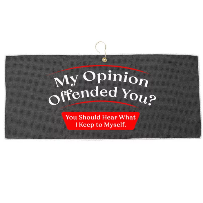 My Opinion Offended You Large Microfiber Waffle Golf Towel