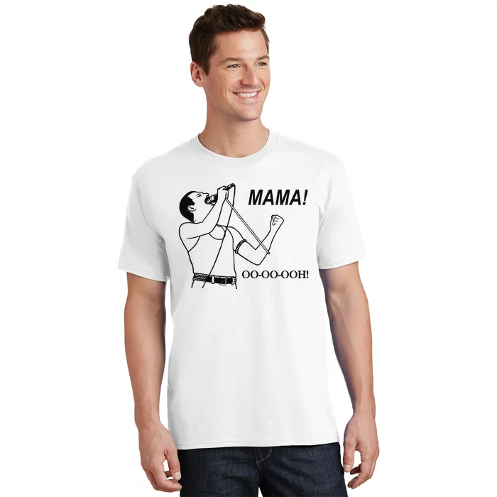 Mama Oo Oo Ooh Queen Music Lover T-Shirt