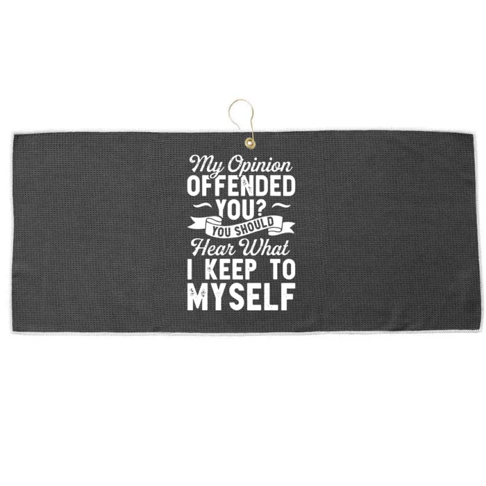 My Opinion Offended You Large Microfiber Waffle Golf Towel