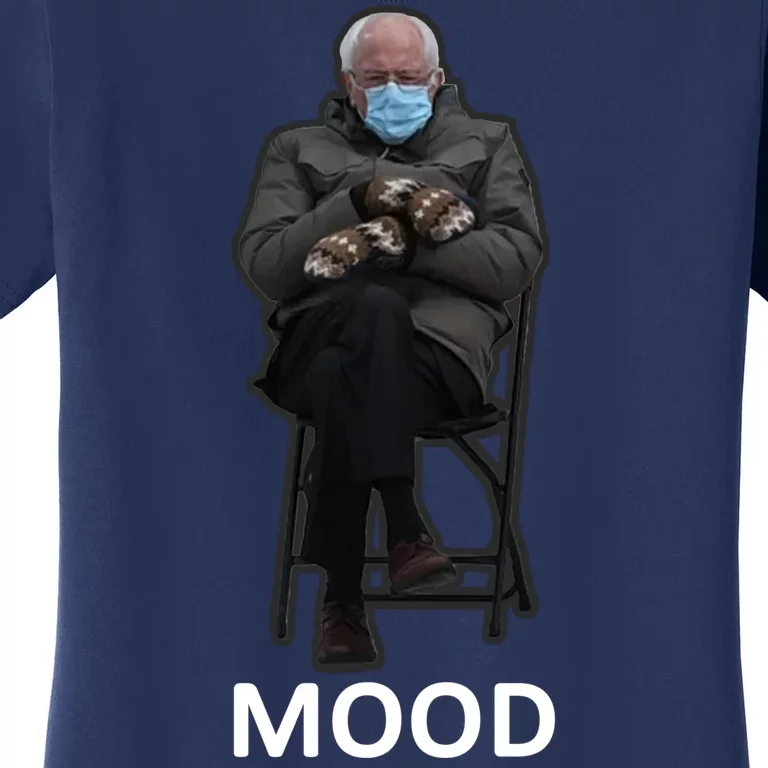 Mood Bernie Sanders Mittens Inauguration Women's T-Shirt