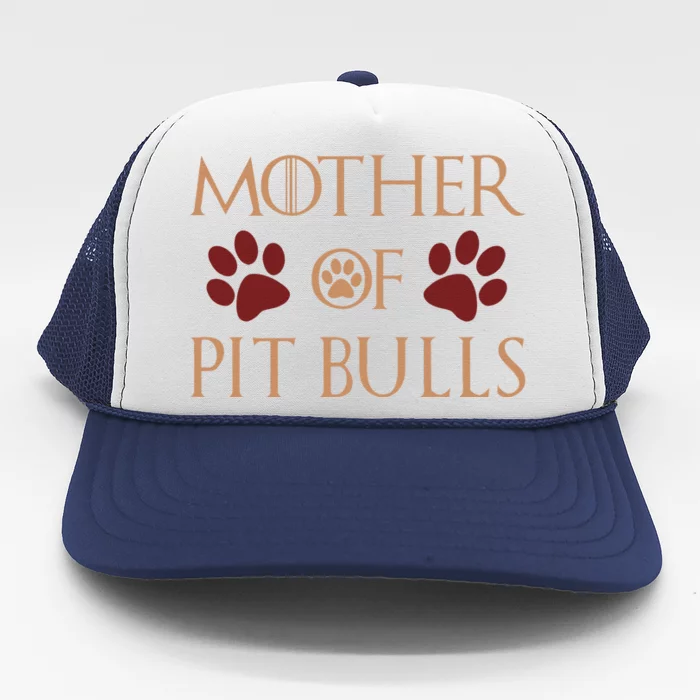 Mother Of Pit Bulls Mother's Day Gift Pitbull Pits Trucker Hat