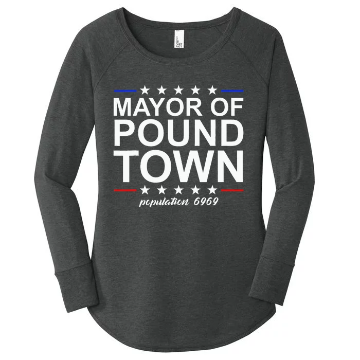 Mayor Of Pound Town Funny Adult Humor Pound Town Women's Perfect Tri Tunic Long Sleeve Shirt