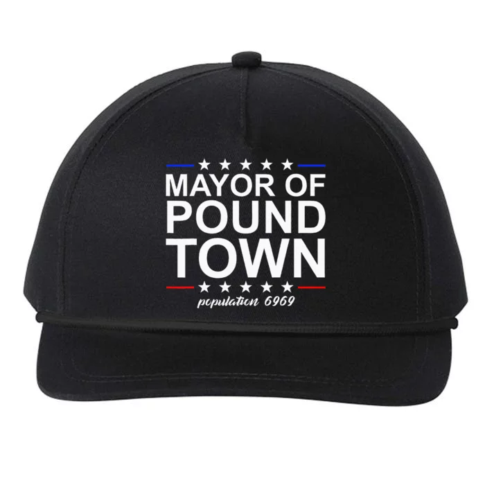 Mayor Of Pound Town Funny Adult Humor Pound Town Snapback Five-Panel Rope Hat