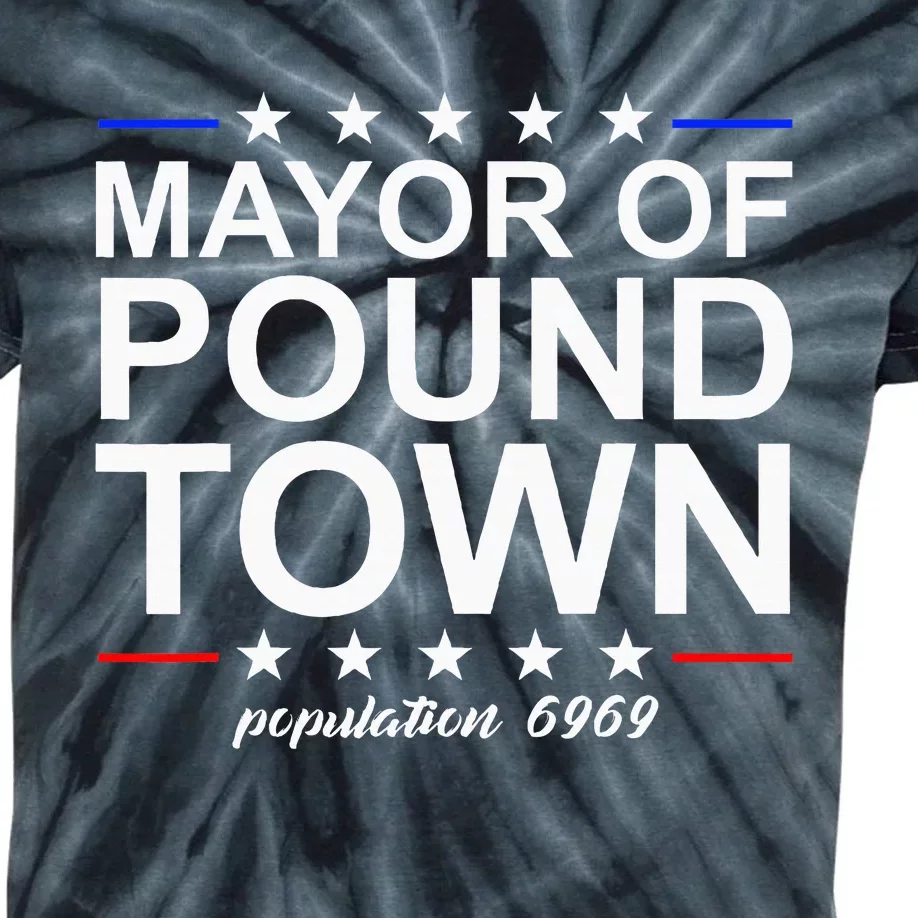 Mayor Of Pound Town Funny Adult Humor Pound Town Kids Tie-Dye T-Shirt