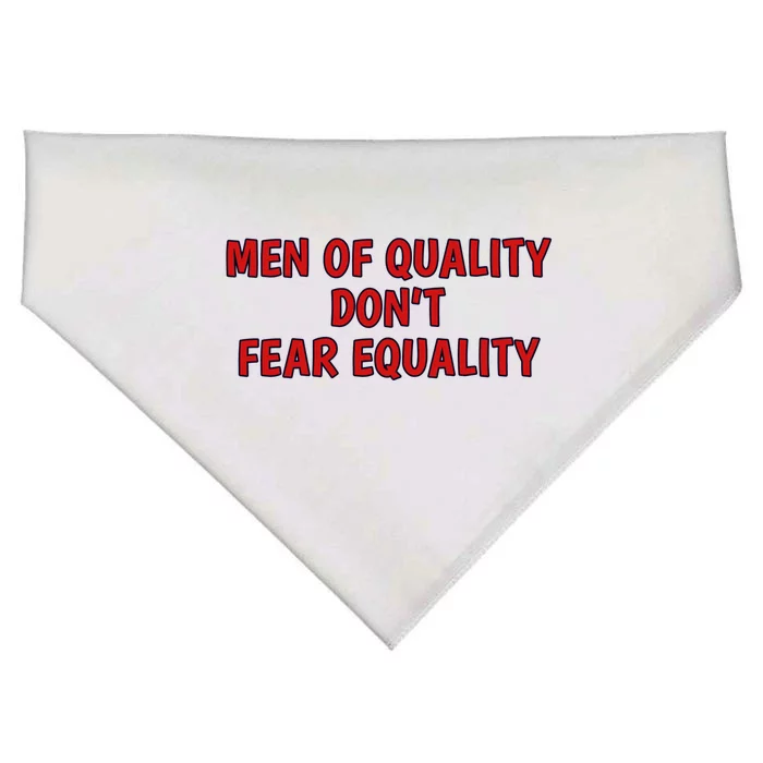 Men Of Quality Dont Fear Equality Equal Rights Supporter Cute Gift USA-Made Doggie Bandana