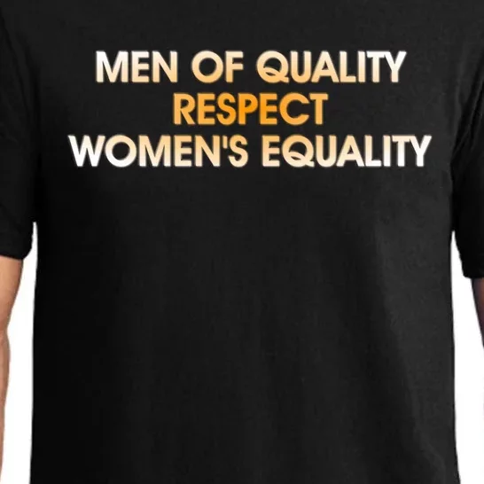 Men Of Quality Respect 'S Equality Female Empowert Funny Gift Pajama Set