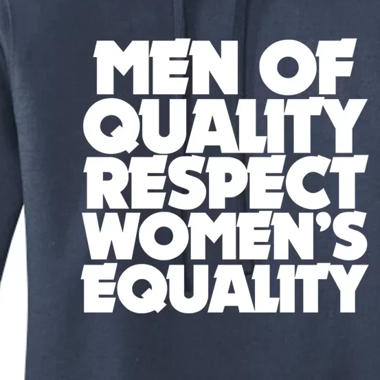 Men Of Quality Respect 'S Equality Gift Women's Pullover Hoodie