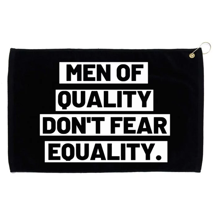 M.E.N. Of Quality Dont Fear Equality Grommeted Golf Towel